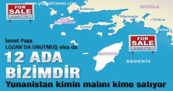 Yunanl�lar kimin adalar�n� sat��a ��kar�yor ? !!