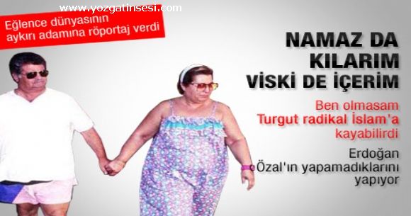 Namaz da k�lar�m viski de i�erim!!!